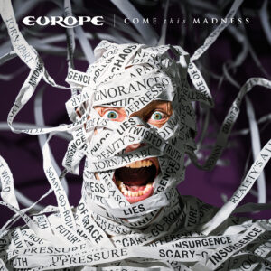 EUROPE ANNOUNCE NEW ALBUM COME THIS MADNESS OUT ON SEPTEMBER 25