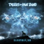TYGERS OF PAN TANG Electrifyed Album